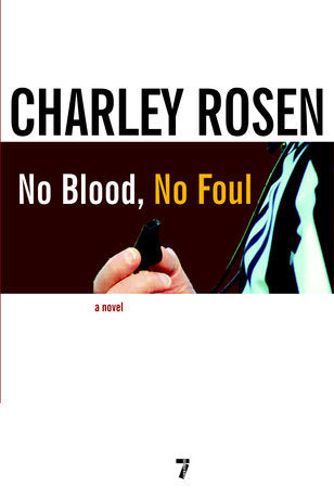 No Blood, No Foul Paperback by Charley Rosen