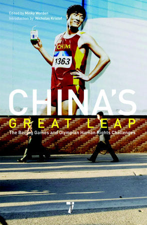 China's Great Leap Paperback by Edited by Minky Worden; introduction by Nicholas Kristof; photographs by Kadir van Lohuizen
