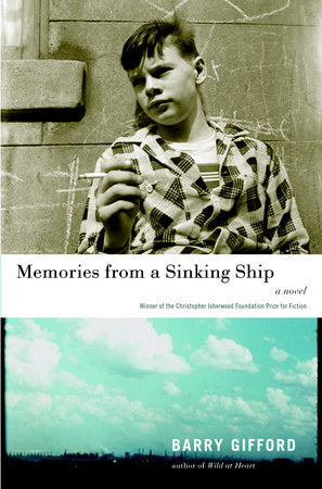 Memories from a Sinking Ship TR by Barry Gifford