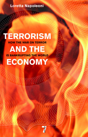 Terrorism and the Economy Paperback by Loretta Napoleoni