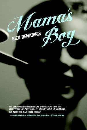 Mama's Boy Paperback by Rick DeMarinis
