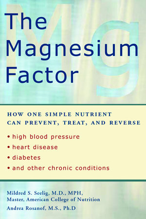 The Magnesium Factor Paperback by Mildred Seelig