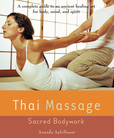Thai Massage Paperback by Ananda Apfelbaum