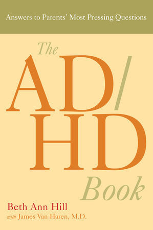 The ADHD Book Paperback by Beth Ann Hill