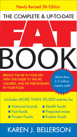 The Complete Up-to-Date Fat Book Paperback by Karen J. Bellerson