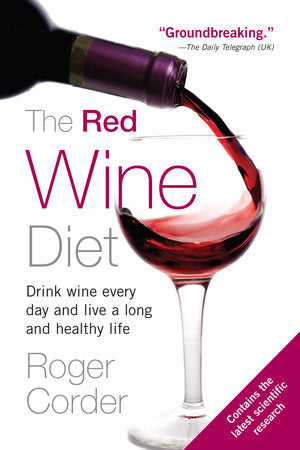The Red Wine Diet Paperback by Roger Corder