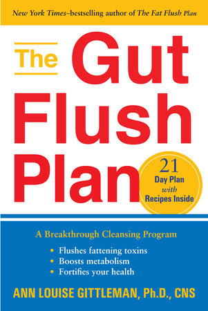 The Gut Flush Plan Paperback by Ann Louise Gittleman