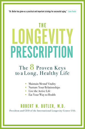 The Longevity Prescription Paperback by Robert N. Butler