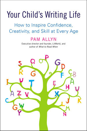 Your Child's Writing Life Paperback by Pam Allyn