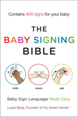 The Baby Signing Bible Paperback by Laura Berg