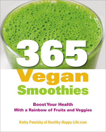 365 Vegan Smoothies Paperback by Kathy Patalsky