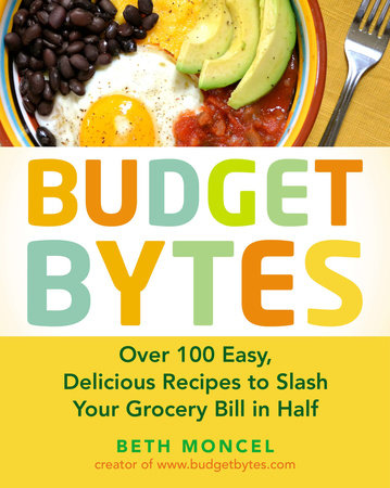Budget Bytes Paperback by Beth Moncel