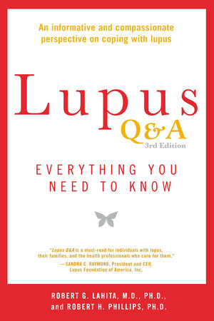 Lupus Q&A Revised and Updated, 3rd edition Paperback by Robert G. Lahita