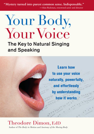 Your Body, Your Voice Paperback by Theodore Dimon, Jr.