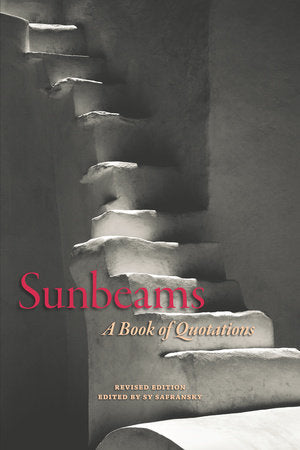Sunbeams, Revised Edition Paperback by Edited by Sy Safransky