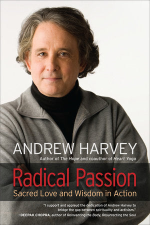 Radical Passion Paperback by Andrew Harvey