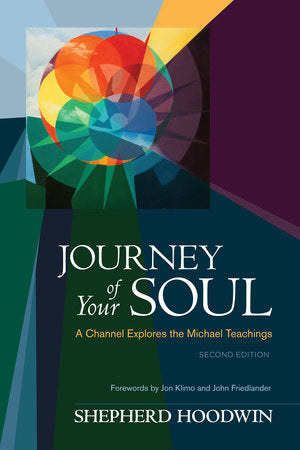 Journey of Your Soul Paperback by Shepherd Hoodwin; forewords by Jon Klimo and John Friedlander