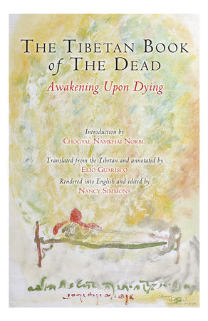 The Tibetan Book of the Dead Paperback by Padmasambhava and Karma Lingpa; translated from the Tibetan by Elio Guarisco; introduction by Chogyal Namkhai Norbu