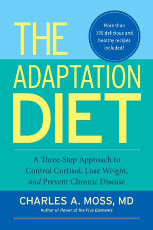 The Adaptation Diet Paperback by Charles A. Moss, M.D.