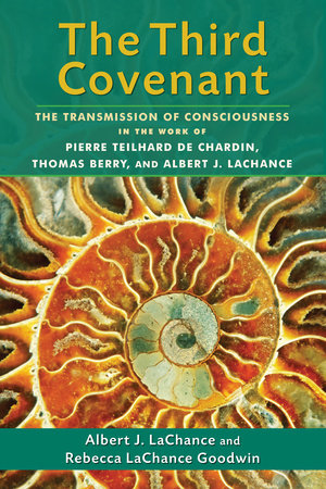 The Third Covenant Paperback by Albert J. LaChance and Rebecca LaChance Goodwin