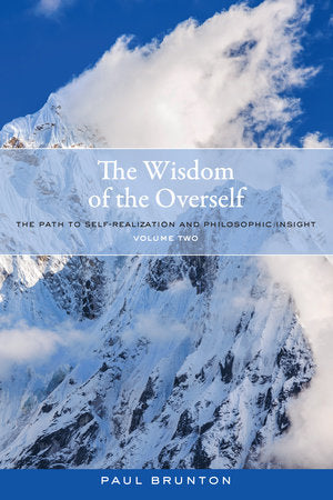 The Wisdom of the Overself Paperback by Paul Brunton