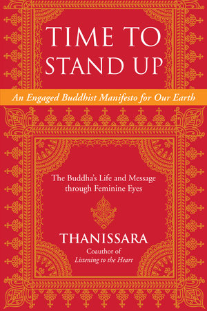 Time to Stand Up Paperback by Thanissara