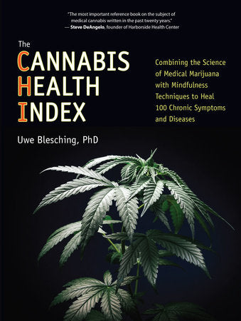 The Cannabis Health Index Paperback by Uwe Blesching