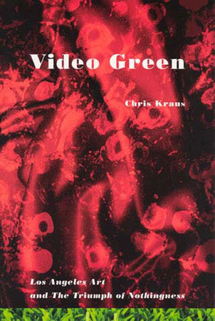 Video Green Paperback by Chris Kraus
