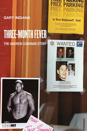 Three-Month Fever Paperback by Gary Indiana; introduction by Christopher Glazek