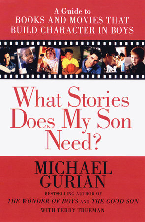 What Stories Does My Son Need? Paperback by Michael Gurian