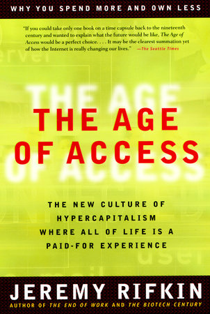 The Age of Access Paperback by Jeremy Rifkin