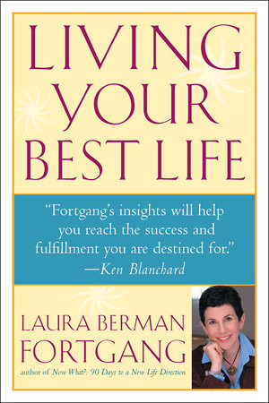 Living Your Best Life Paperback by Laura Berman Fortgang