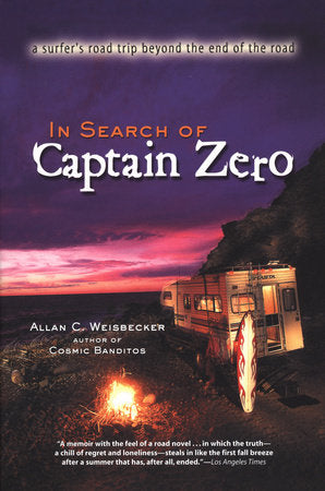 In Search of Captain Zero Paperback by Allan Weisbecker