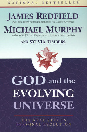 God and the Evolving Universe Paperback by James Redfield, Michael Murphy, and Sylvia Timbers