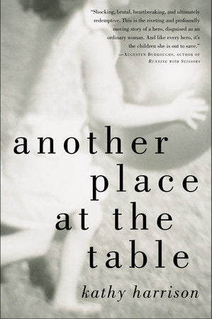 Another Place at the Table Paperback by Kathy Harrison