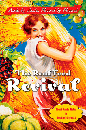 The Real Food Revival Paperback by Sherri Brooks Vinton