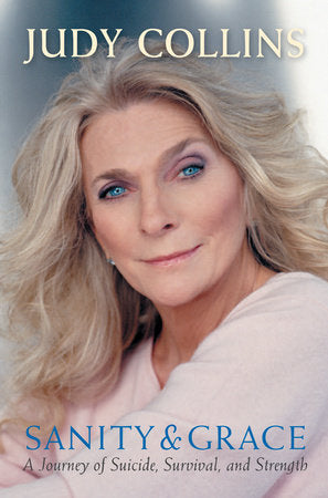 Sanity and Grace Paperback by Judy Collins