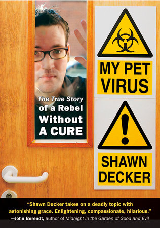My Pet Virus Paperback by Shawn Decker