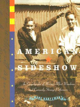 American Sideshow Paperback by Marc Hartzman