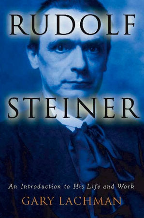 Rudolf Steiner Paperback by Gary Lachman