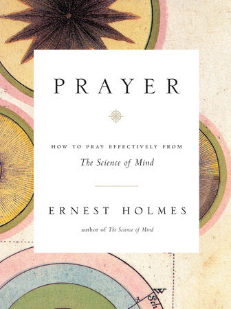 Prayer Paperback by Ernest Holmes