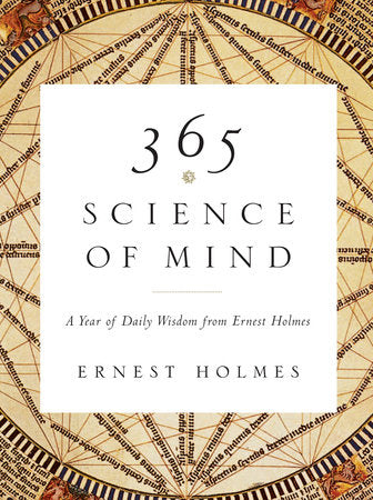 365 Science of Mind Paperback by Ernest Holmes