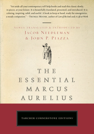 The Essential Marcus Aurelius Paperback by Jacob Needleman