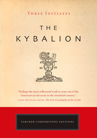 The Kybalion Paperback by Three Initiates