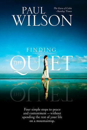 Finding the Quiet Paperback by Paul Wilson