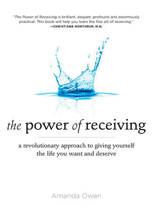 The Power of Receiving Paperback by Amanda Owen