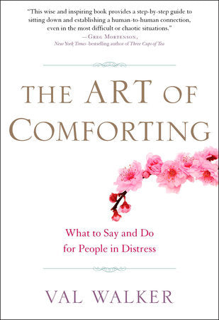 The Art of Comforting Paperback by Val Walker