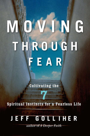Moving Through Fear Paperback by Jeff Golliher