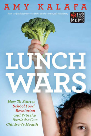Lunch Wars Paperback by Amy Kalafa