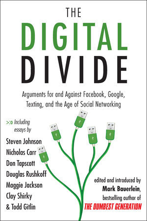 The Digital Divide Paperback by Mark Bauerlein
